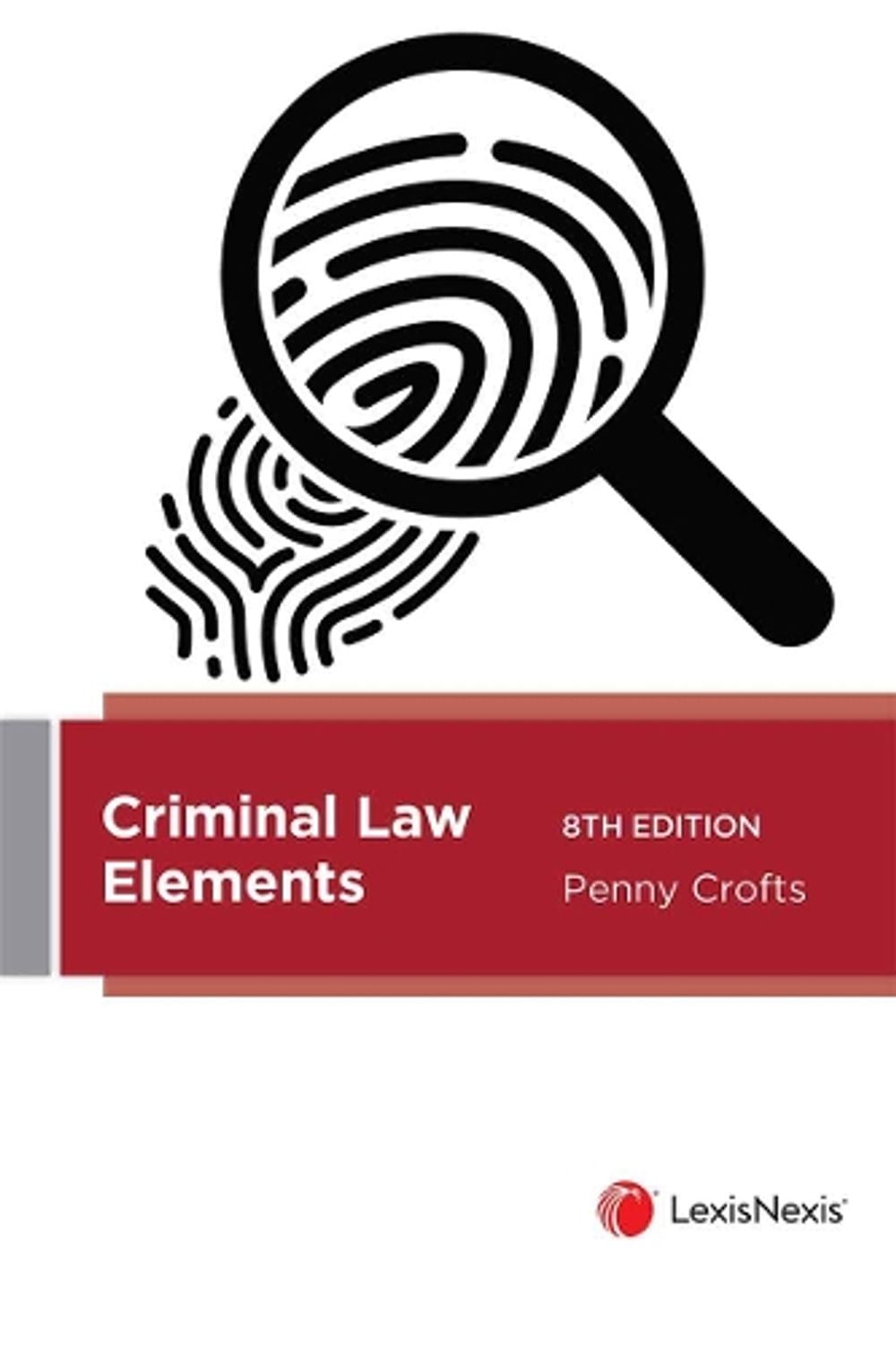 Criminal Law Elements, 8th Edition by P. Crofts - ISBN: 9780409361391