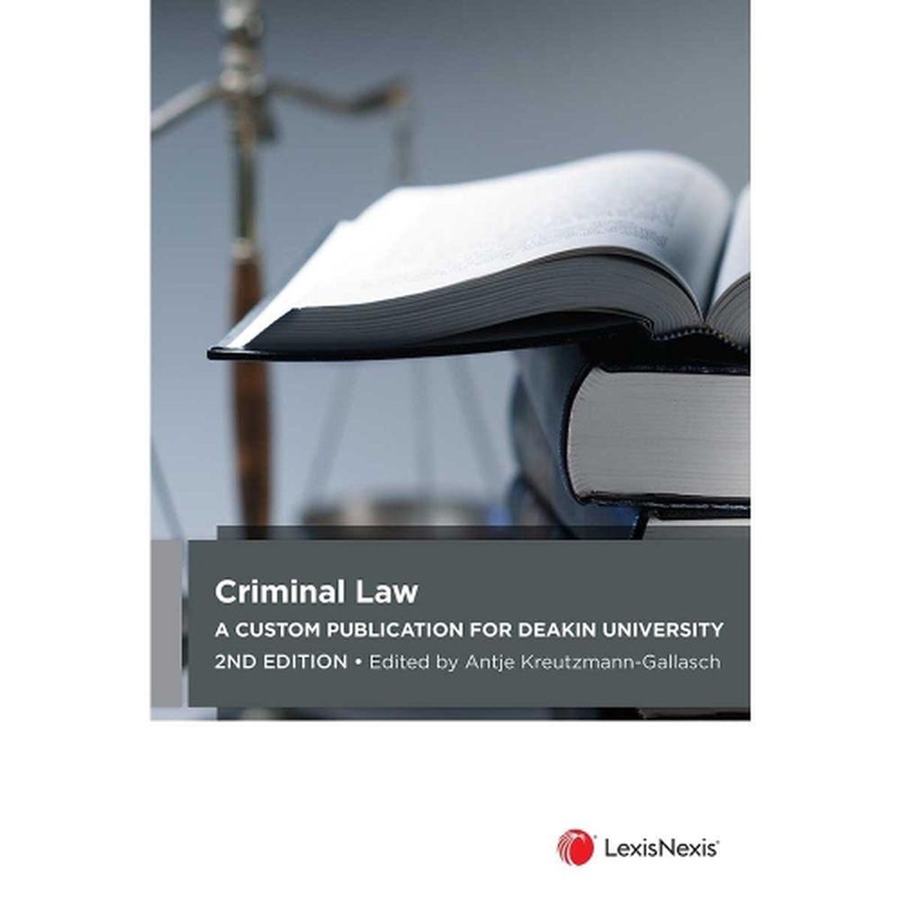 Criminal Law: A Custom Publication for Deakin University, 9780409361735