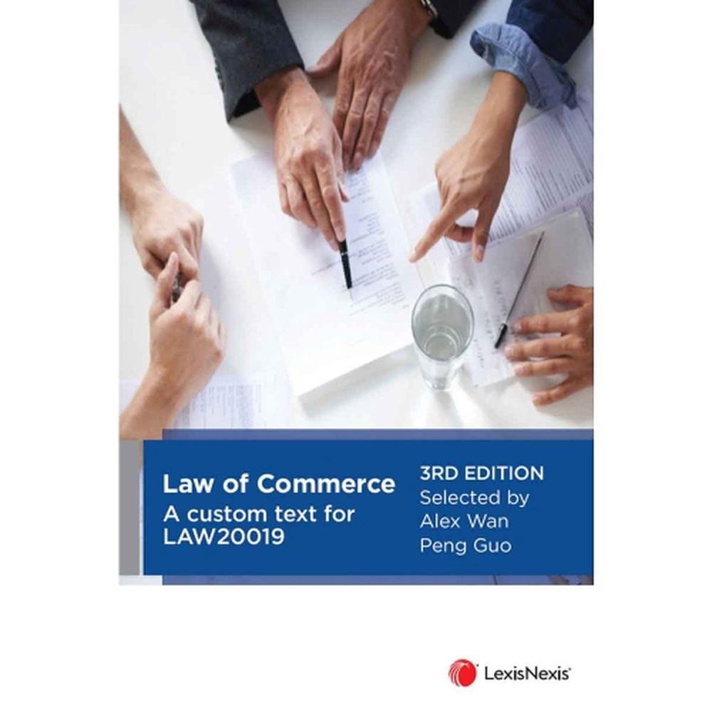 Law of Commerce: A custom text for LAW20019, 3rd Edition, 9780409361810