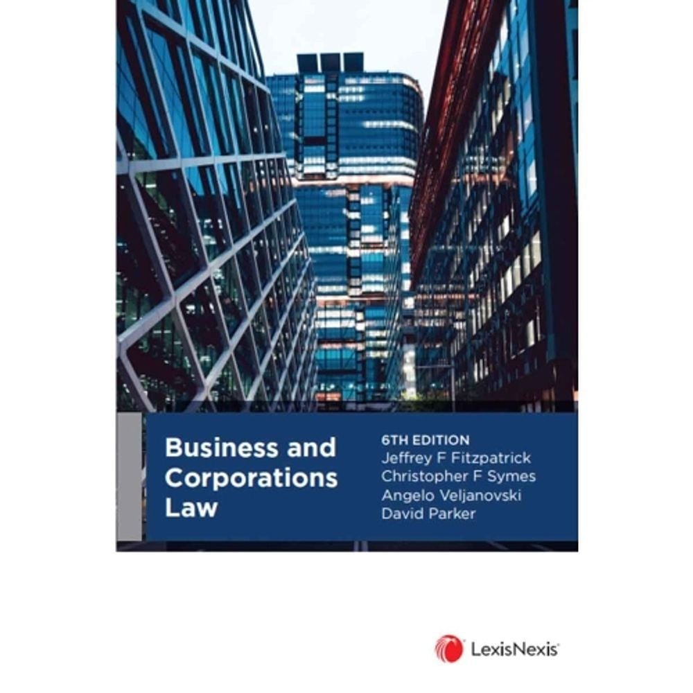 Business and Corporations Law, 6th Edition by Jeffrey Fitzpatrick - ISBN: 9780409362664