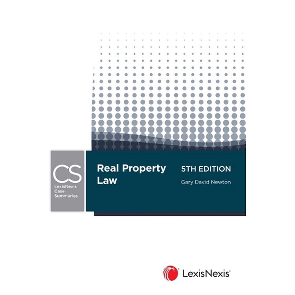 LexisNexis Case Summaries: Real Property Law, 5th Edition, 9780409363159