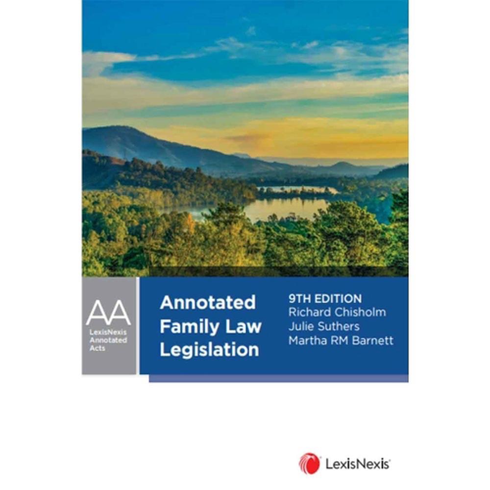Annotated Family Law Legislation, 9th Edition, 9780409363333