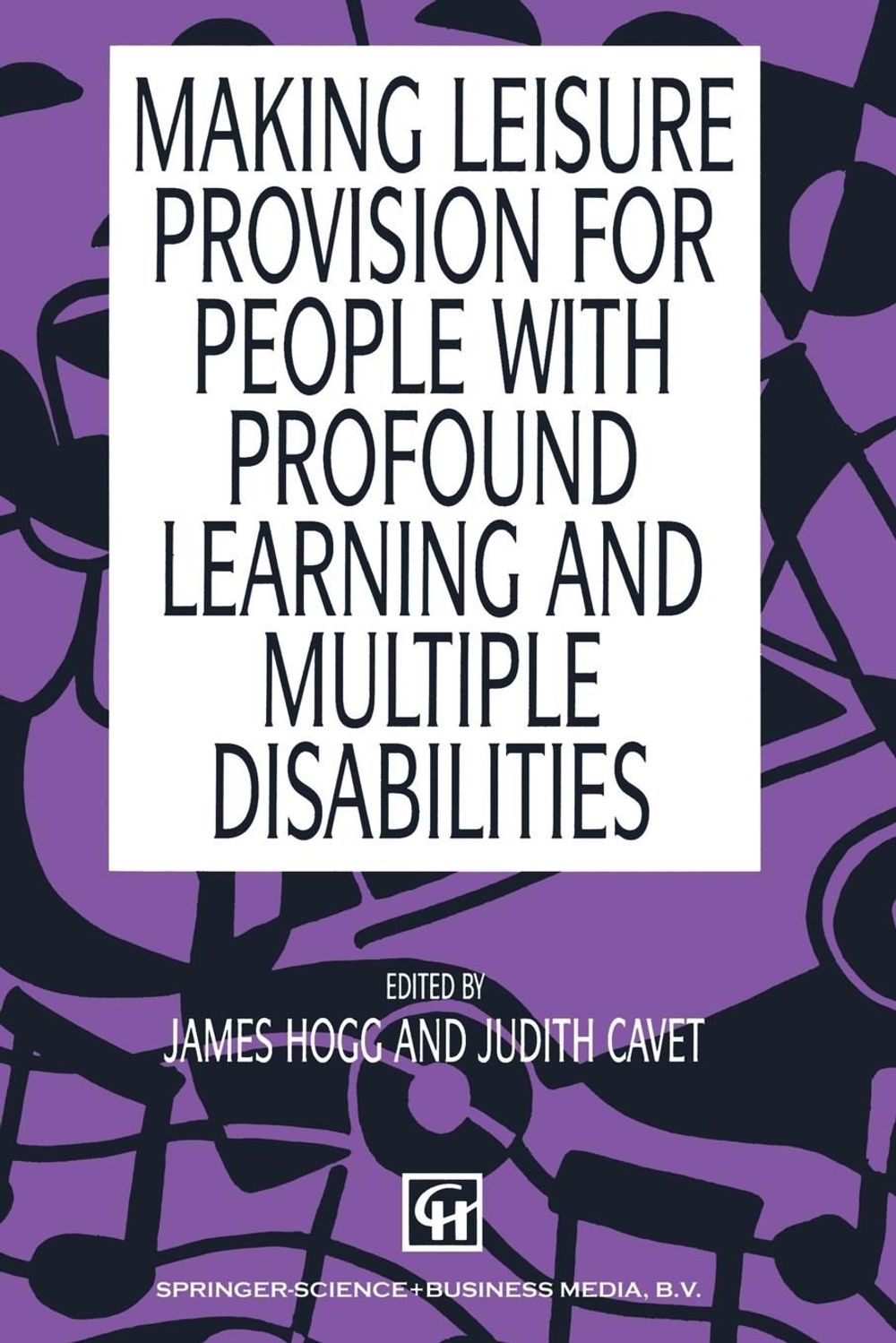Making Leisure Provision for People with Profound Learning and Multiple ...