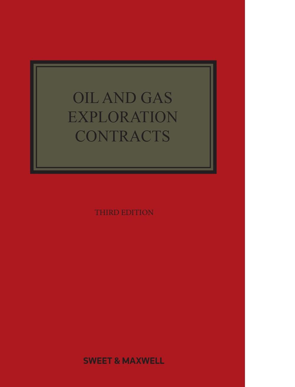 Oil and Gas Exploration Contracts, 3rd Edition, 9780414070691