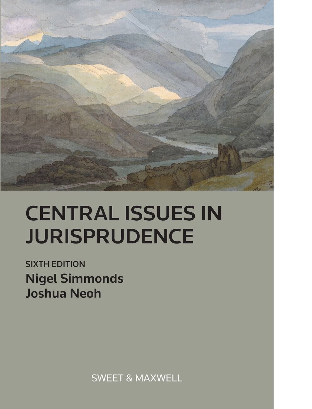 Central Issues in Jurisprudence, 6th Edition by Nigel Simmonds - ISBN: 9780414104129