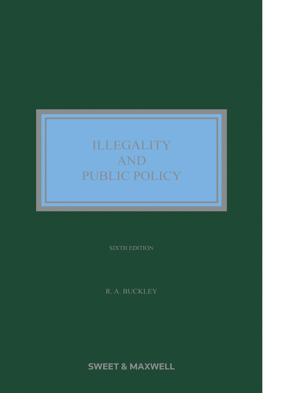 Illegality and Public Policy, 6th Edition, 9780414114470