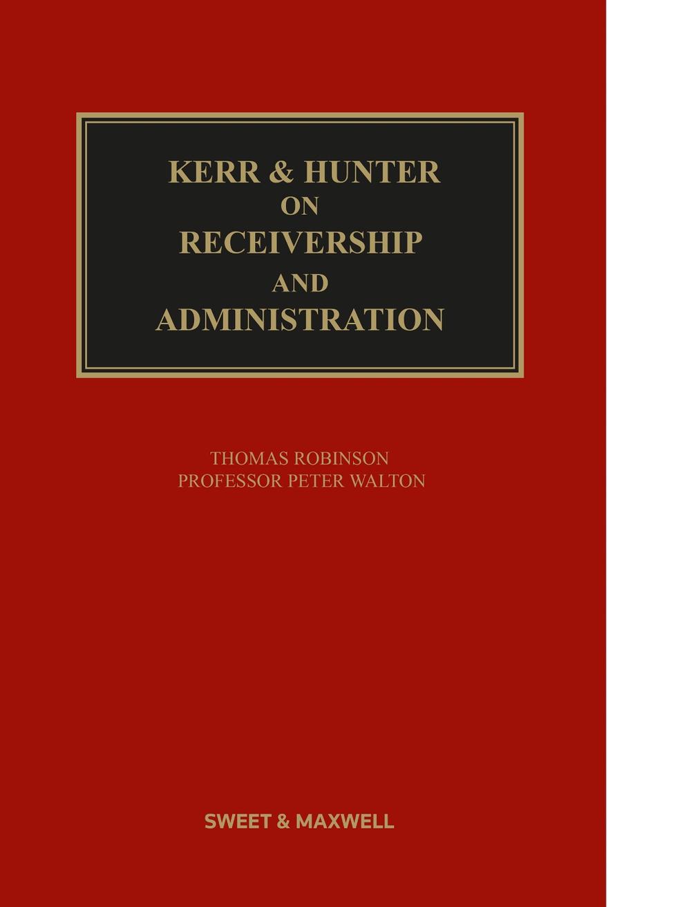 Kerr & Hunter on Receivership and Administration, 22nd Edition, 9780414118270