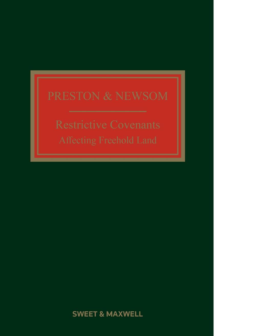 Preston & Newsom: Restrictive Covenants Affecting Freehold Land, 9780414121317