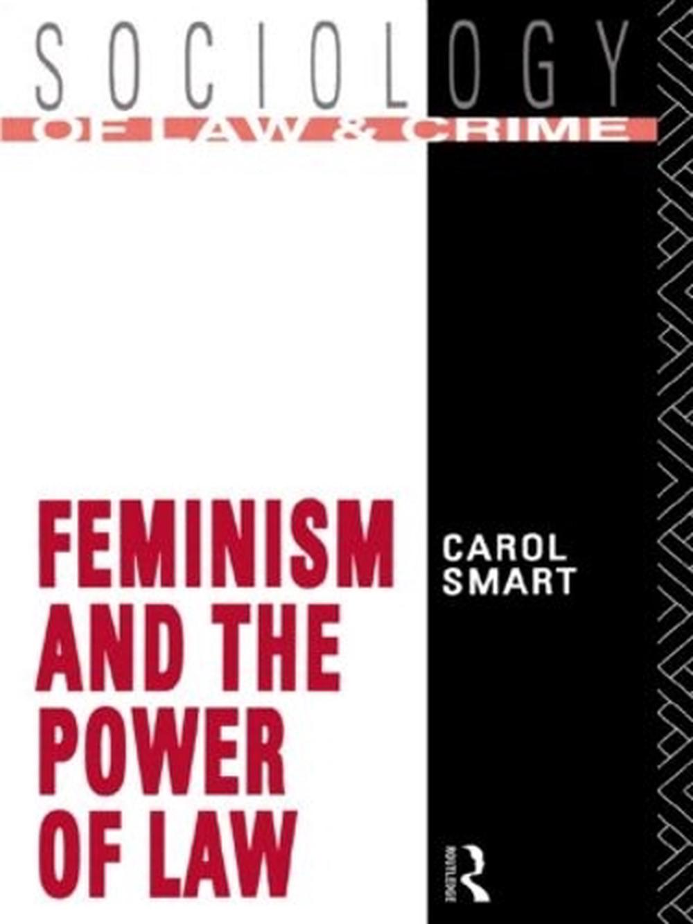 Feminism and the Power of Law, 1st Edition, 9780415026710