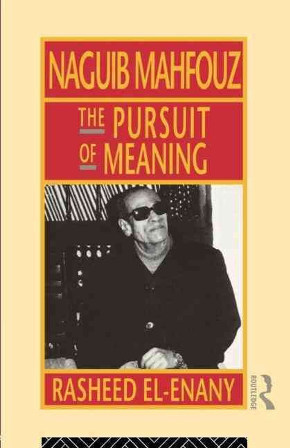 Naguib Mahfouz, 1st Edition by Rasheed El-Enany - ISBN: 9780415073950