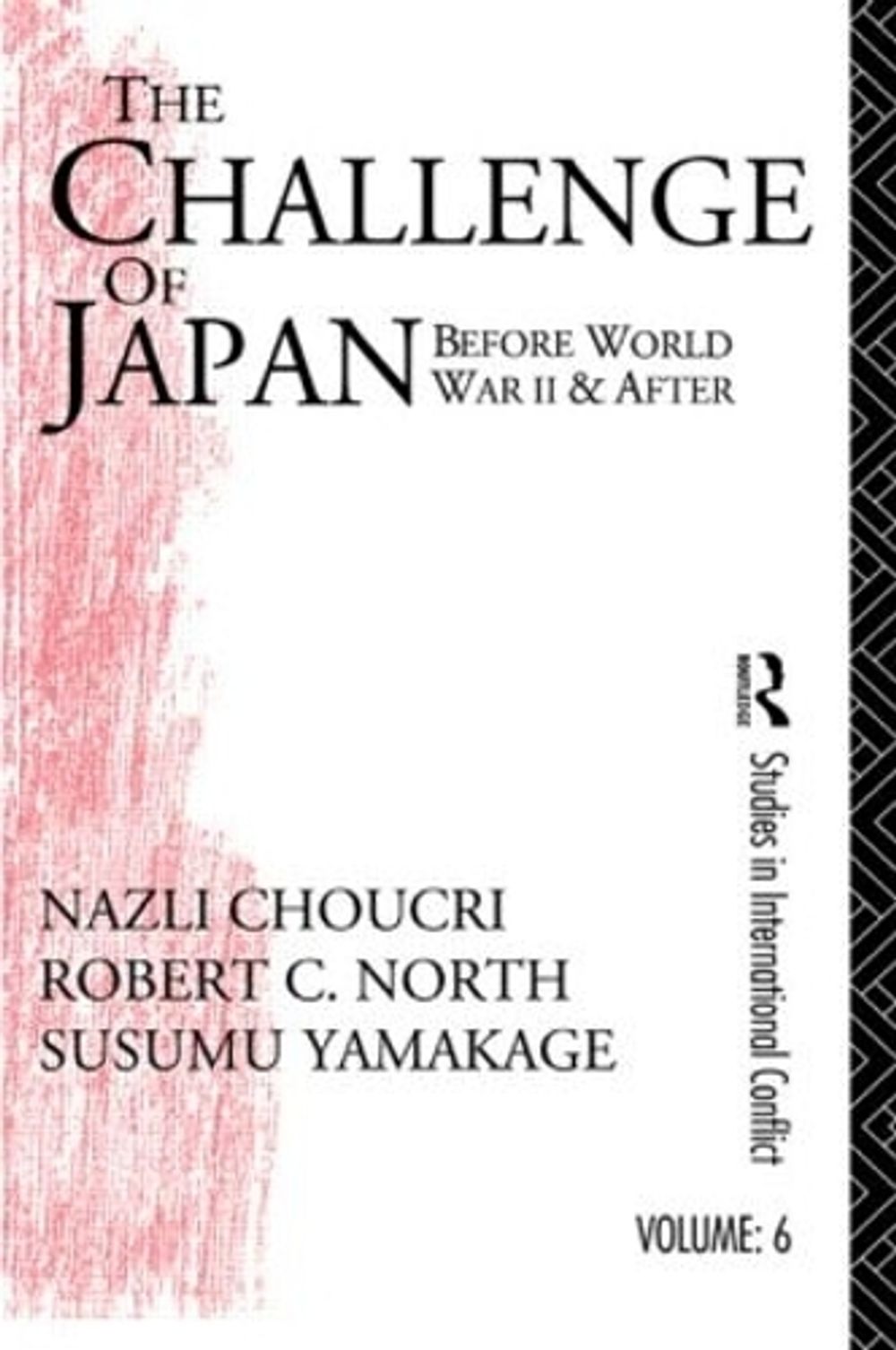 Challenge of Japan Before World War II, 1st Edition by Nazli Choucri - ISBN: 9780415075893