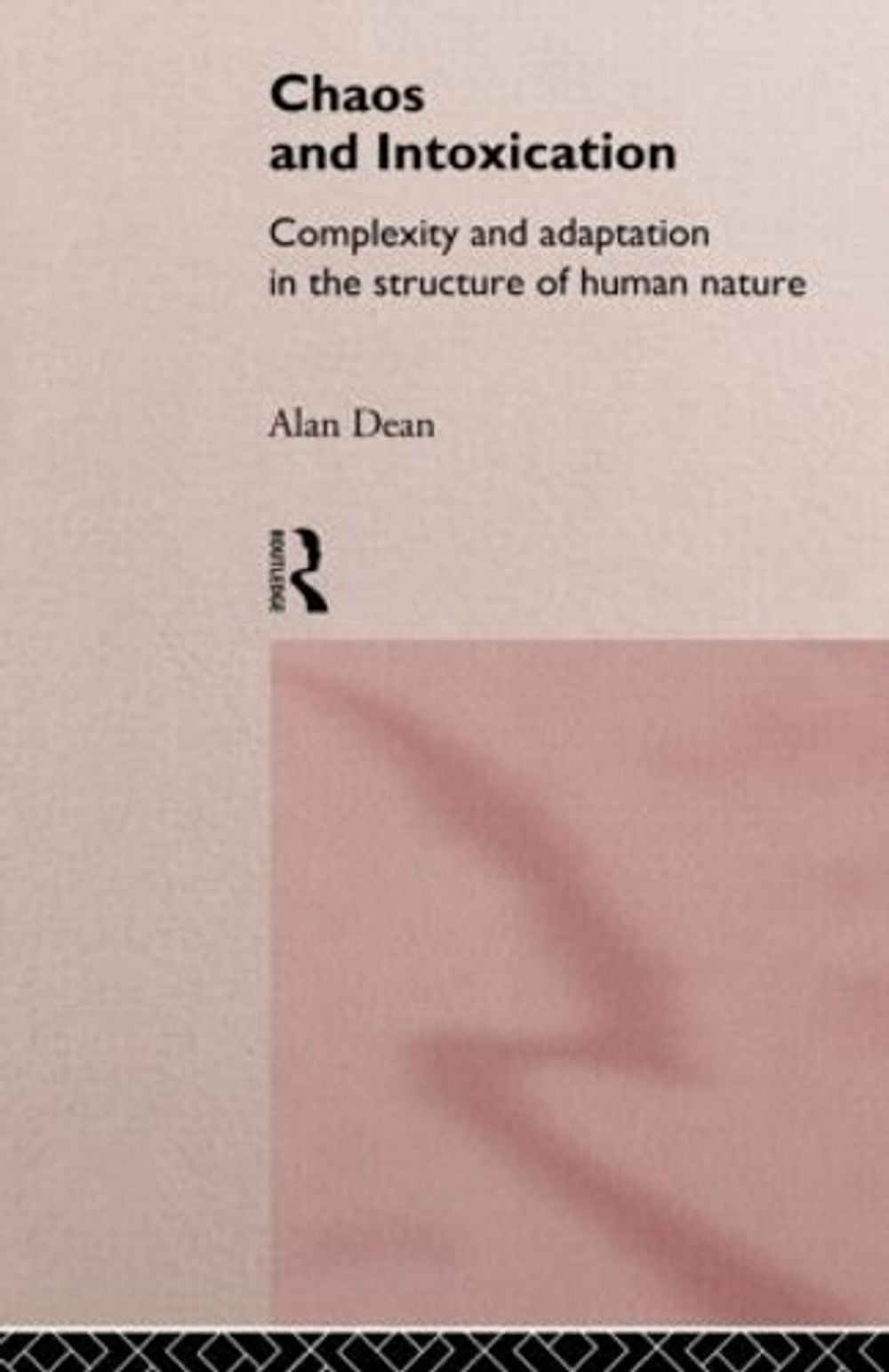 Chaos and Intoxication, 1st Edition by Alan Dean - ISBN: 9780415146159