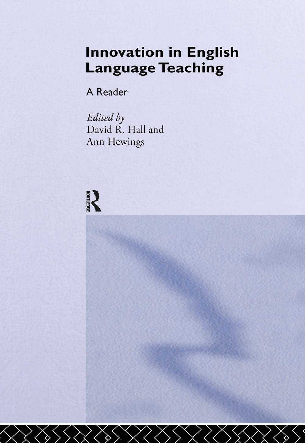 Innovation in English Language Teaching, 1st Edition by David Hall - ISBN: 9780415241236