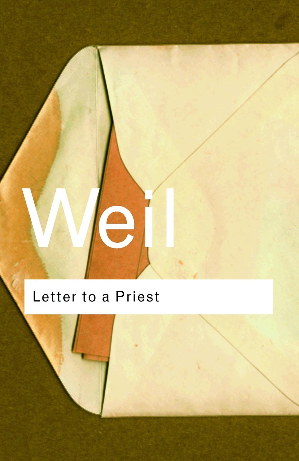 Letter to a Priest, 2nd Edition by Simone Weil - ISBN: 9780415267670