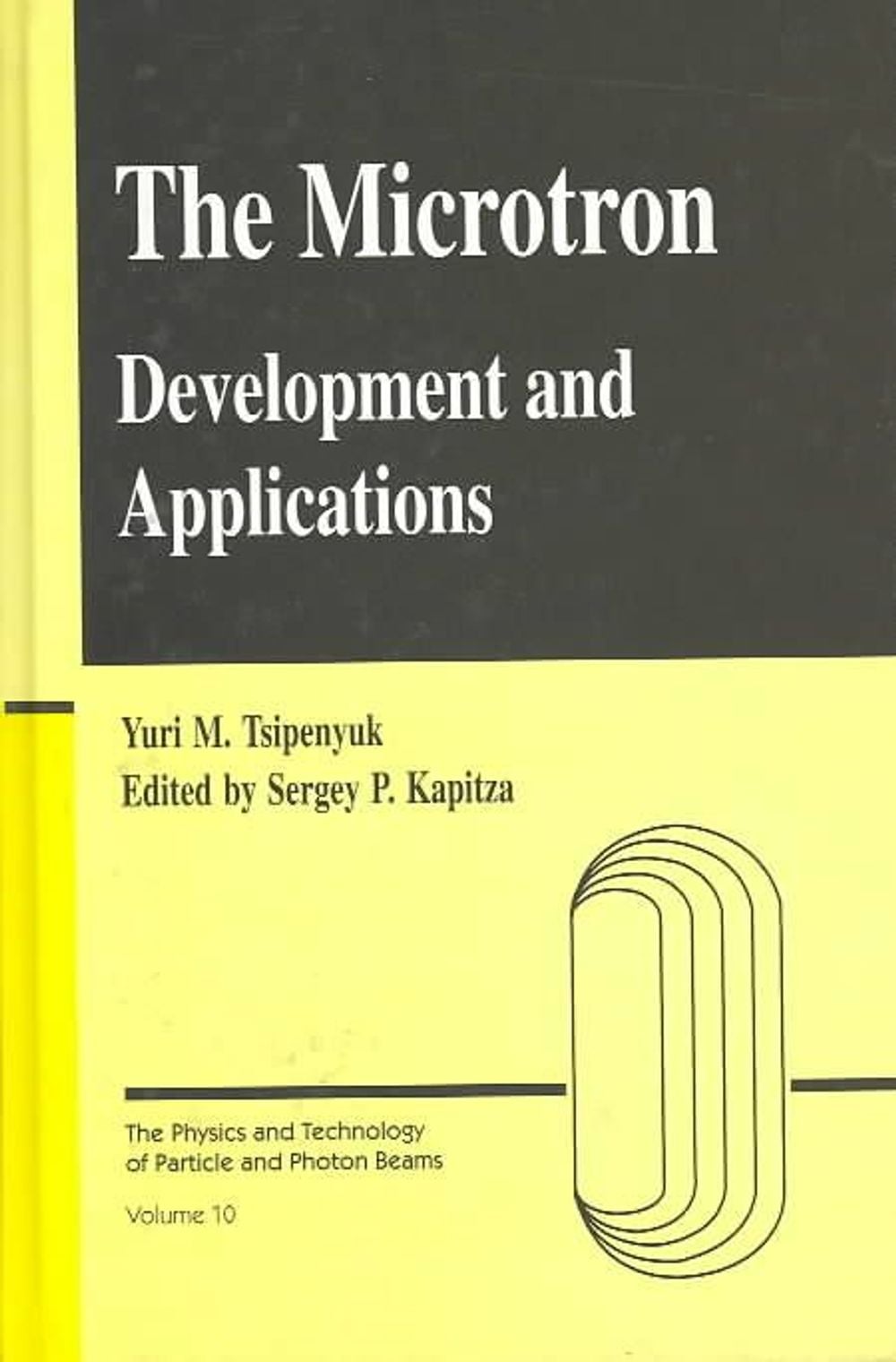 Microtron by Yuri M. Tsipenyuk - ISBN: 9780415272384
