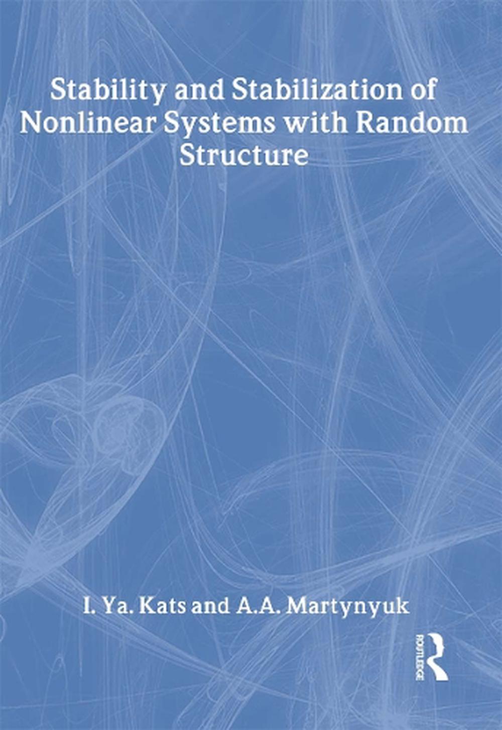 Stability and Stabilization of Nonlinear Systems with Random Structures, 1st Edition, 9780415272537