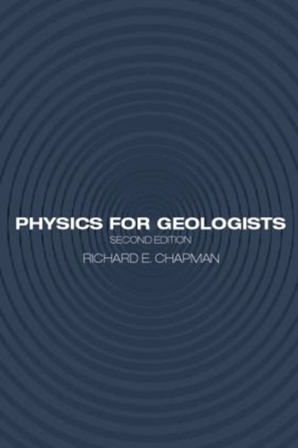 Physics for Geologists, 2nd Edition by Richard Chapman - ISBN: 9780415288057
