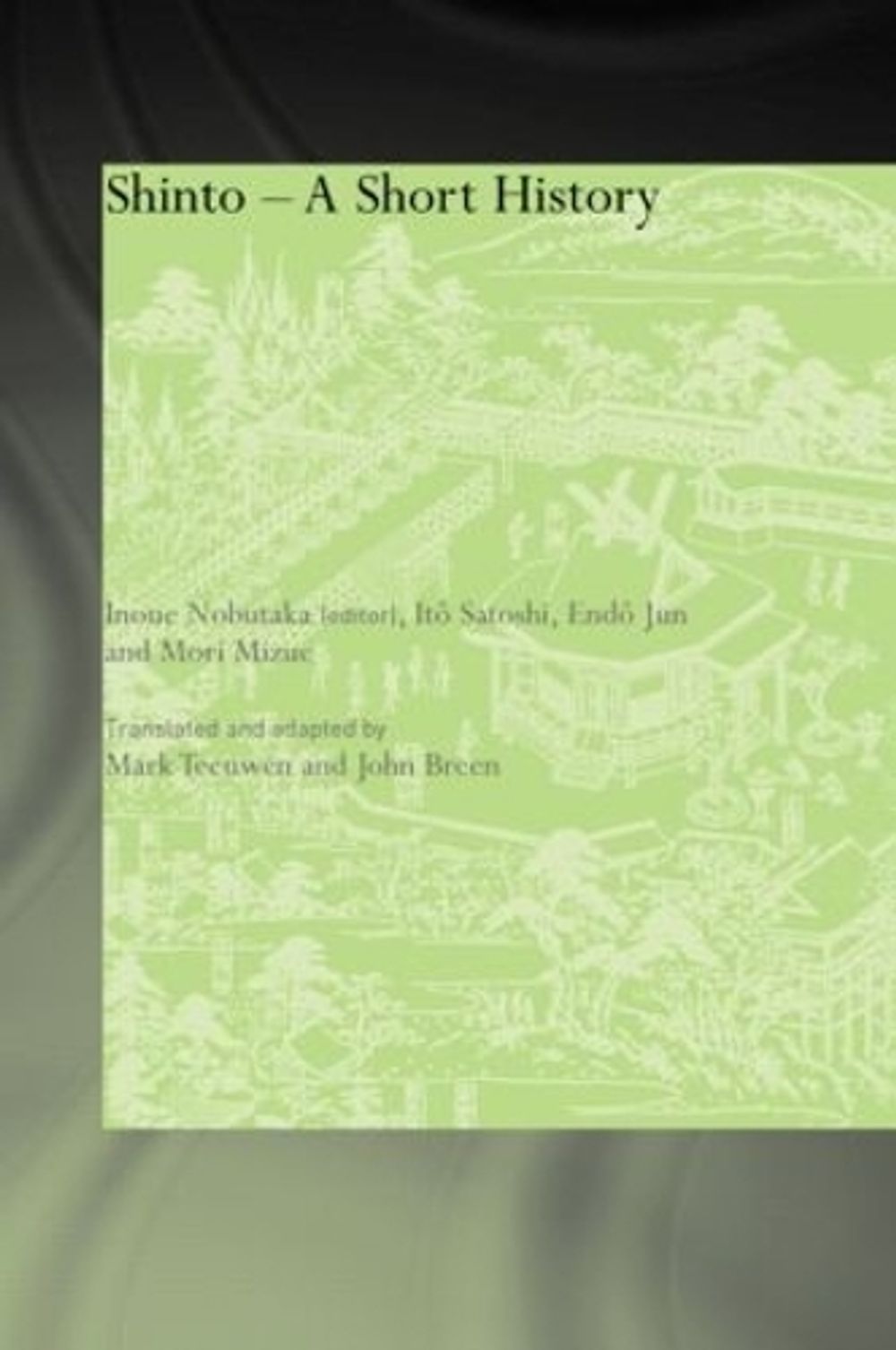 Shinto, 1st Edition by Mark Teeuwen - ISBN: 9780415311793