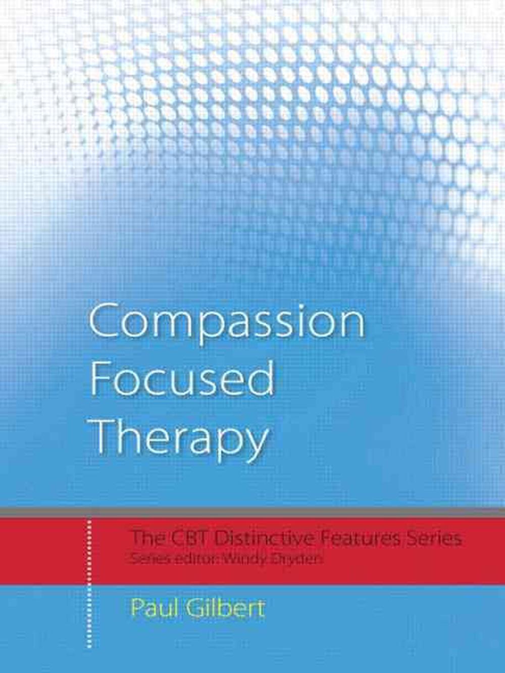 Compassion Focused Therapy, 9780415448079