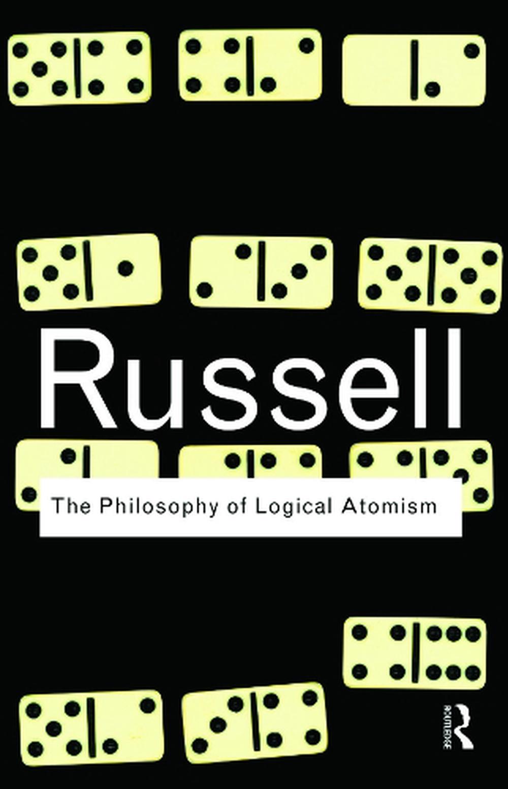 The Philosophy Of Logical Atomism By Bertrand Russell Paperback