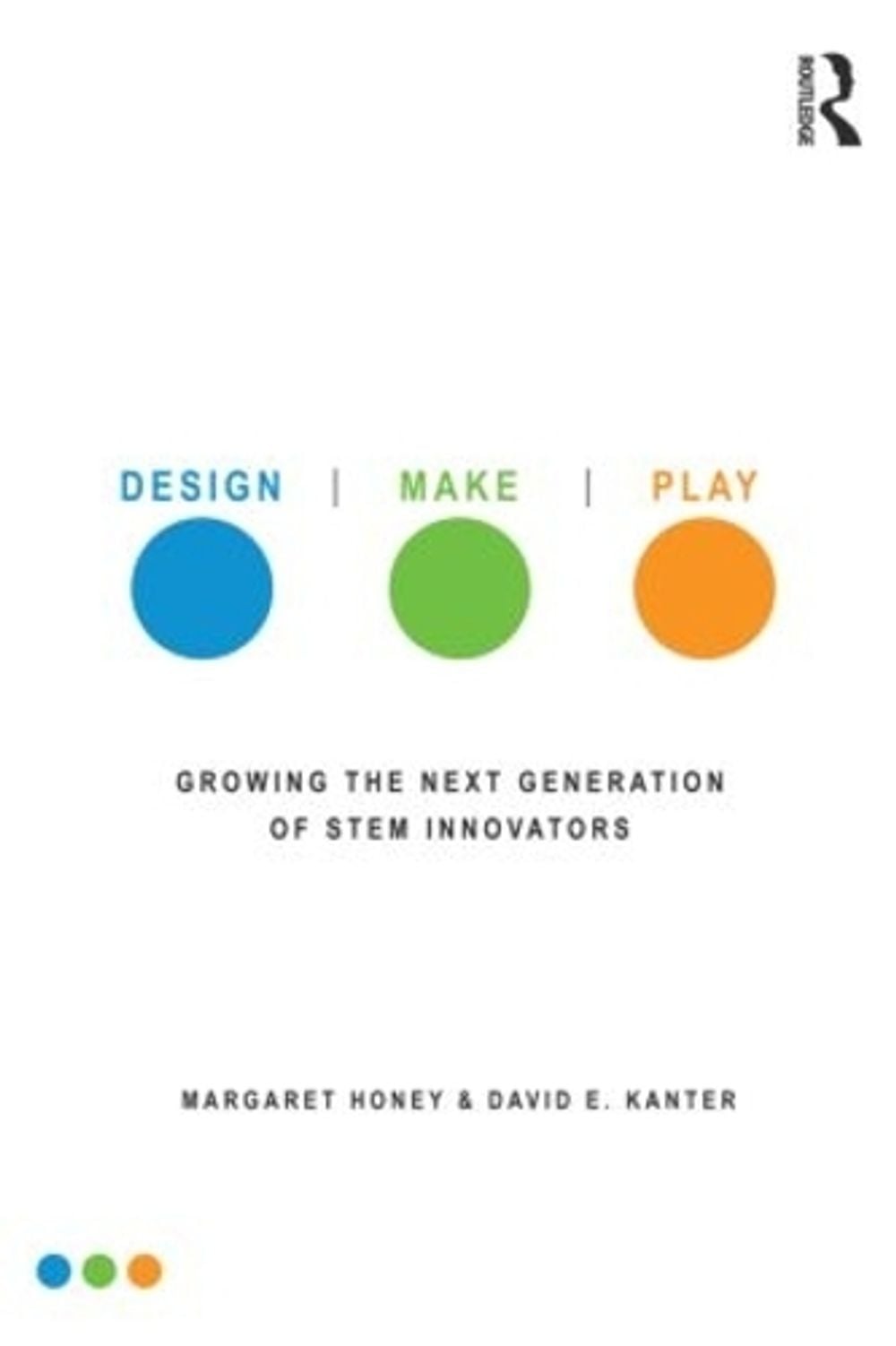 Design, Make, Play by Margaret Honey - ISBN: 9780415539203