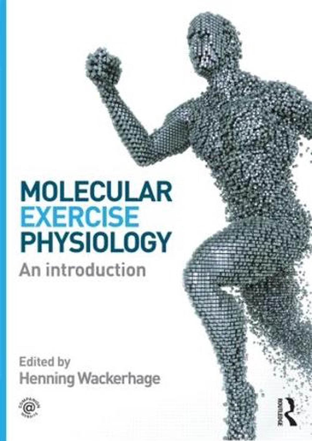 Molecular Exercise Physiology, 9780415607889