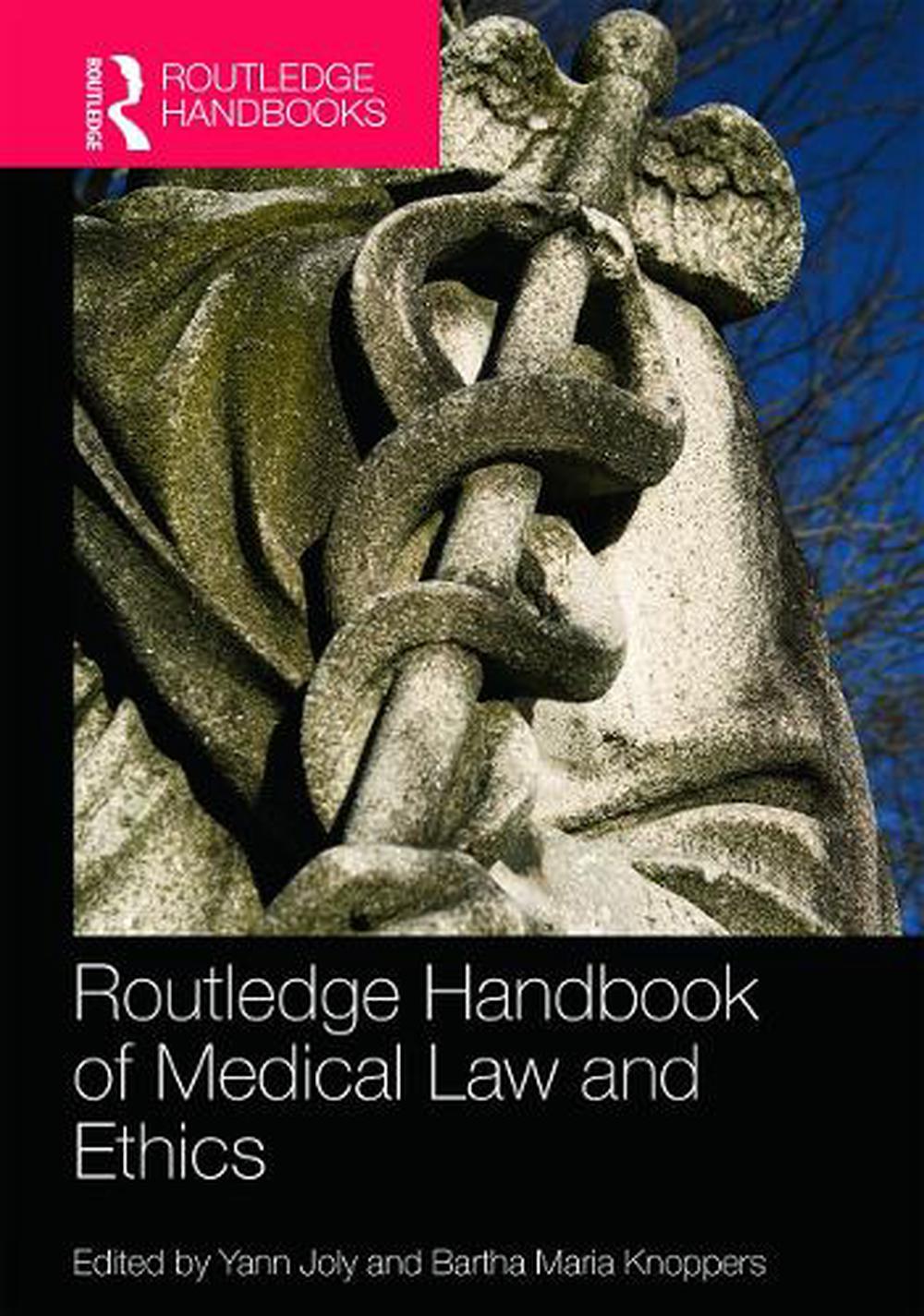 Routledge Handbook of Medical Law and Ethics, 9780415628181