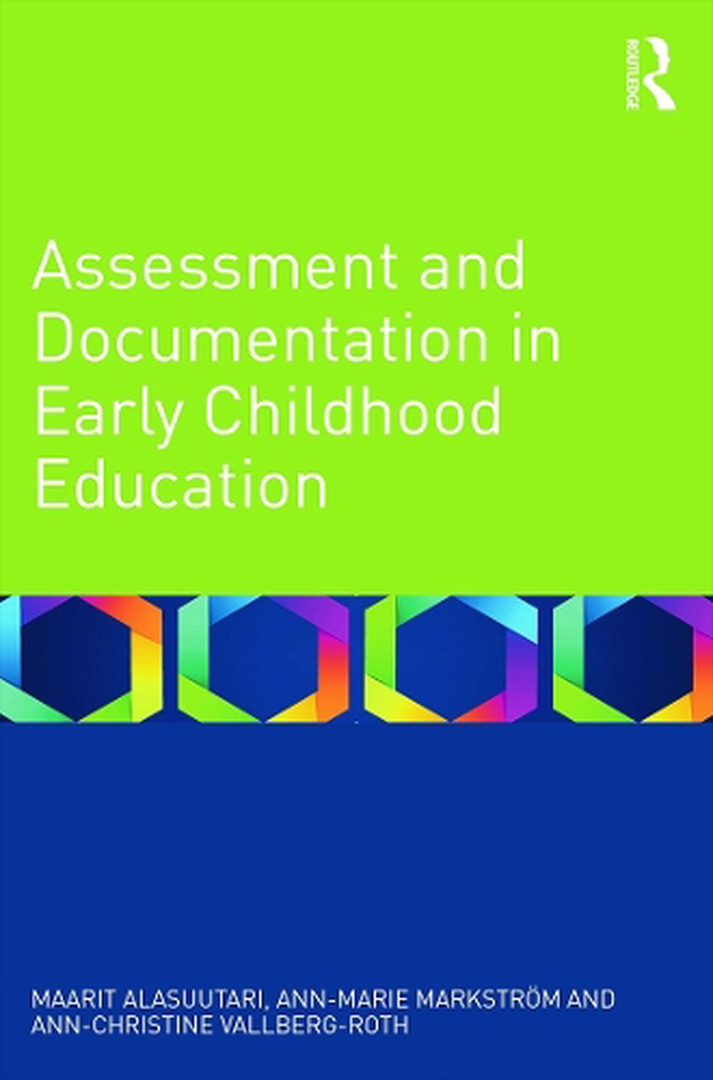 Assessment and Documentation in Early Childhood Education by Maarit Alasuutari, Paperback