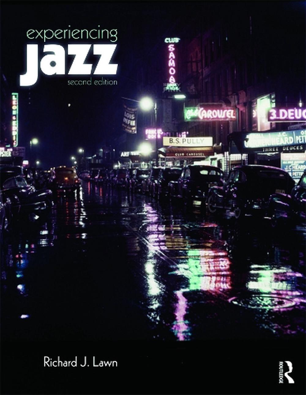 Experiencing Jazz, 2nd Edition, 9780415699600