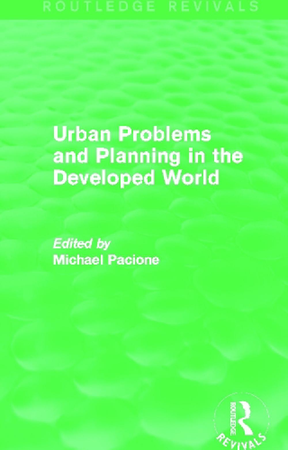 urban-problems-and-planning-in-the-developed-world-routledge-revivals