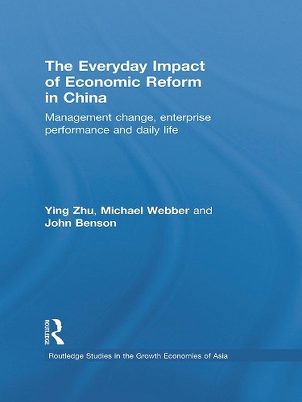 The Everyday Impact of Economic Reform in China, 9780415731393