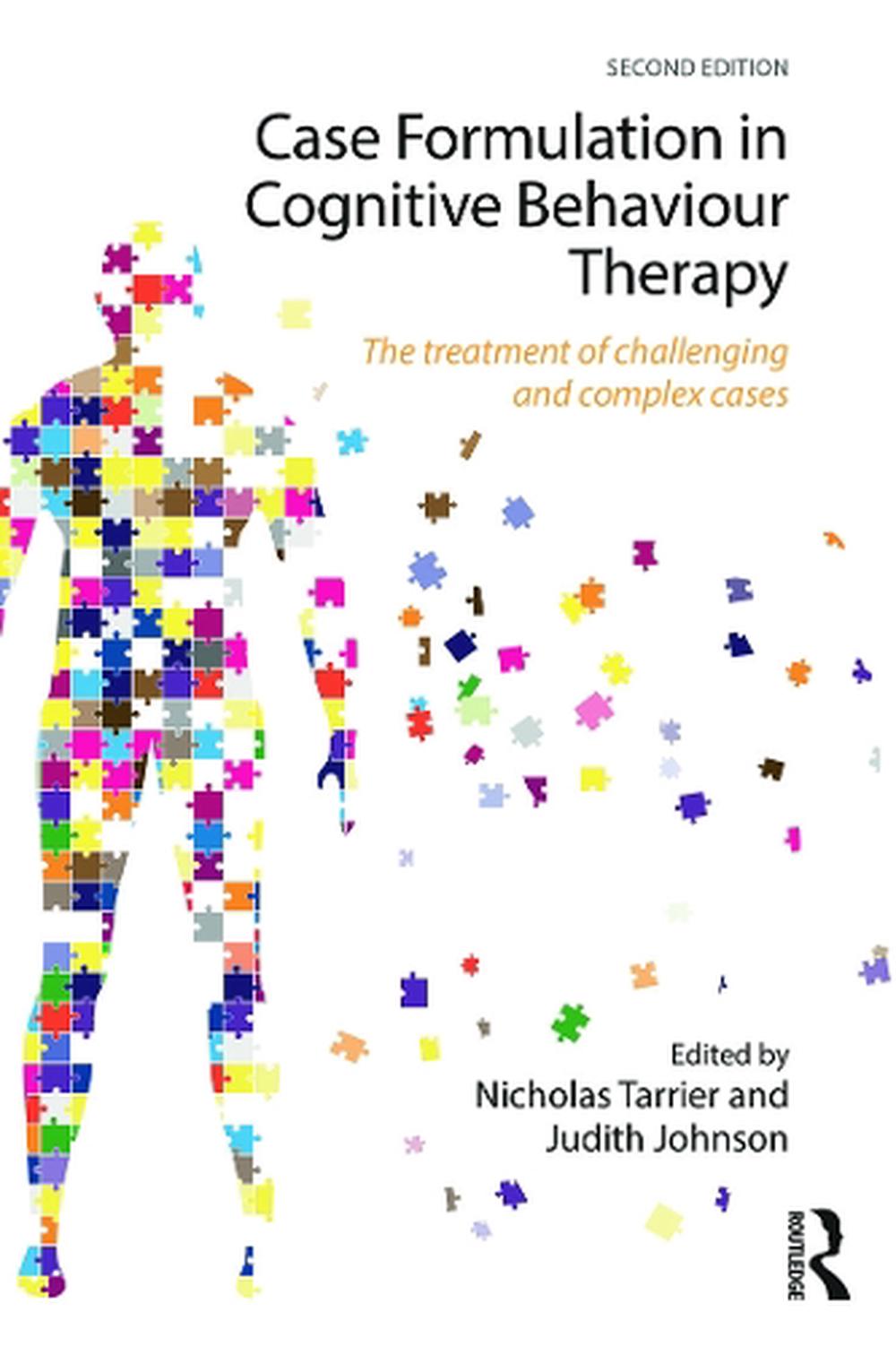 Case Formulation In Cognitive Behaviour Therapy By Nicholas Tarrier ...