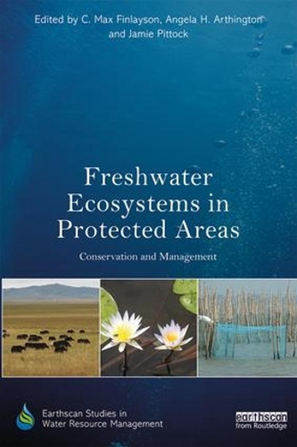 Freshwater Ecosystems In Protected Areas By C. Max Finlayson, Paperback ...