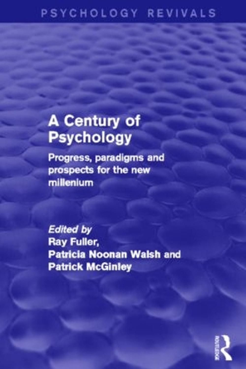A Century of Psychology (Psychology Revivals), 9780415829052