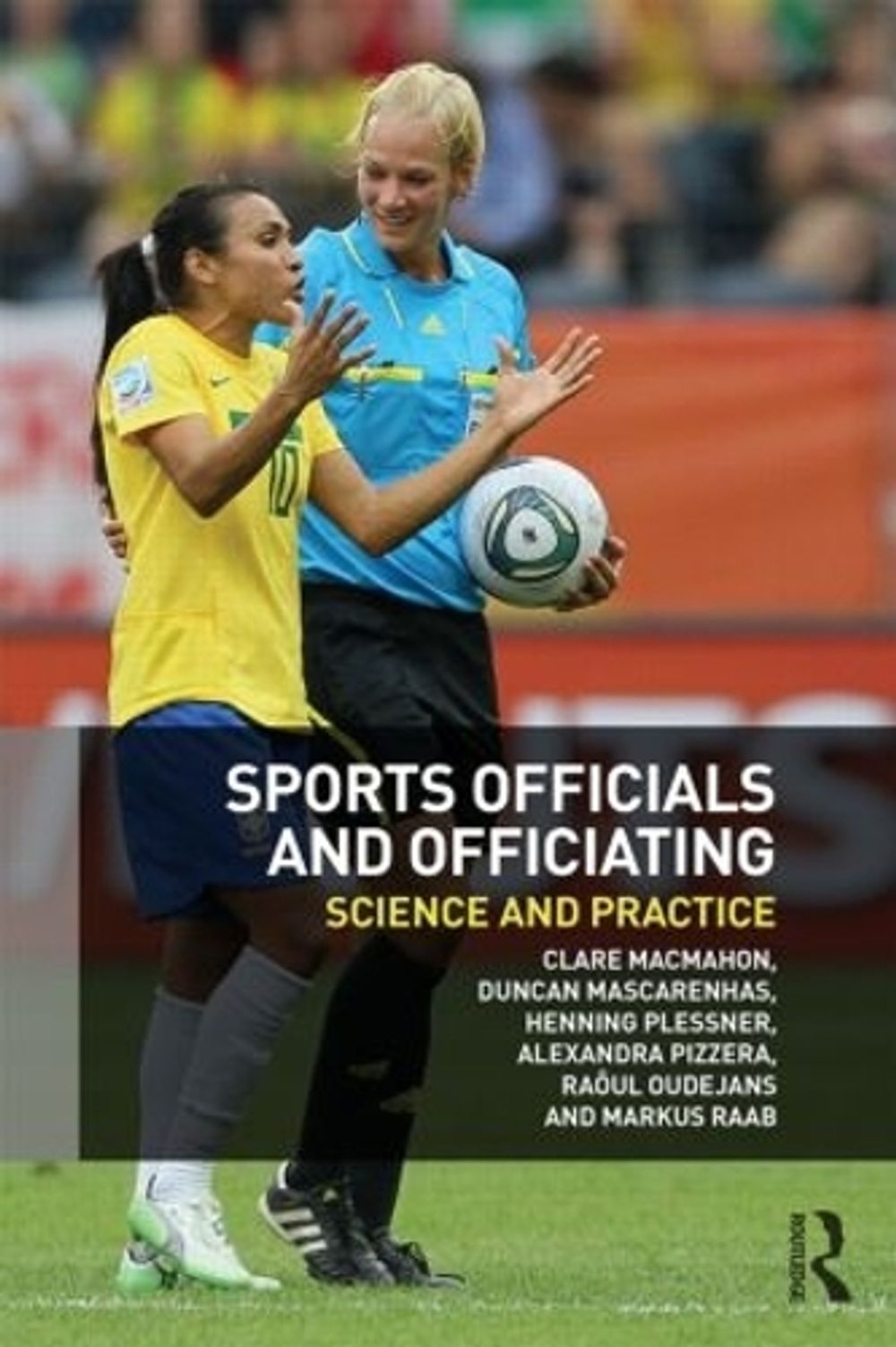 Sports Officials and Officiating by Clare MacMahon - ISBN: 9780415835756