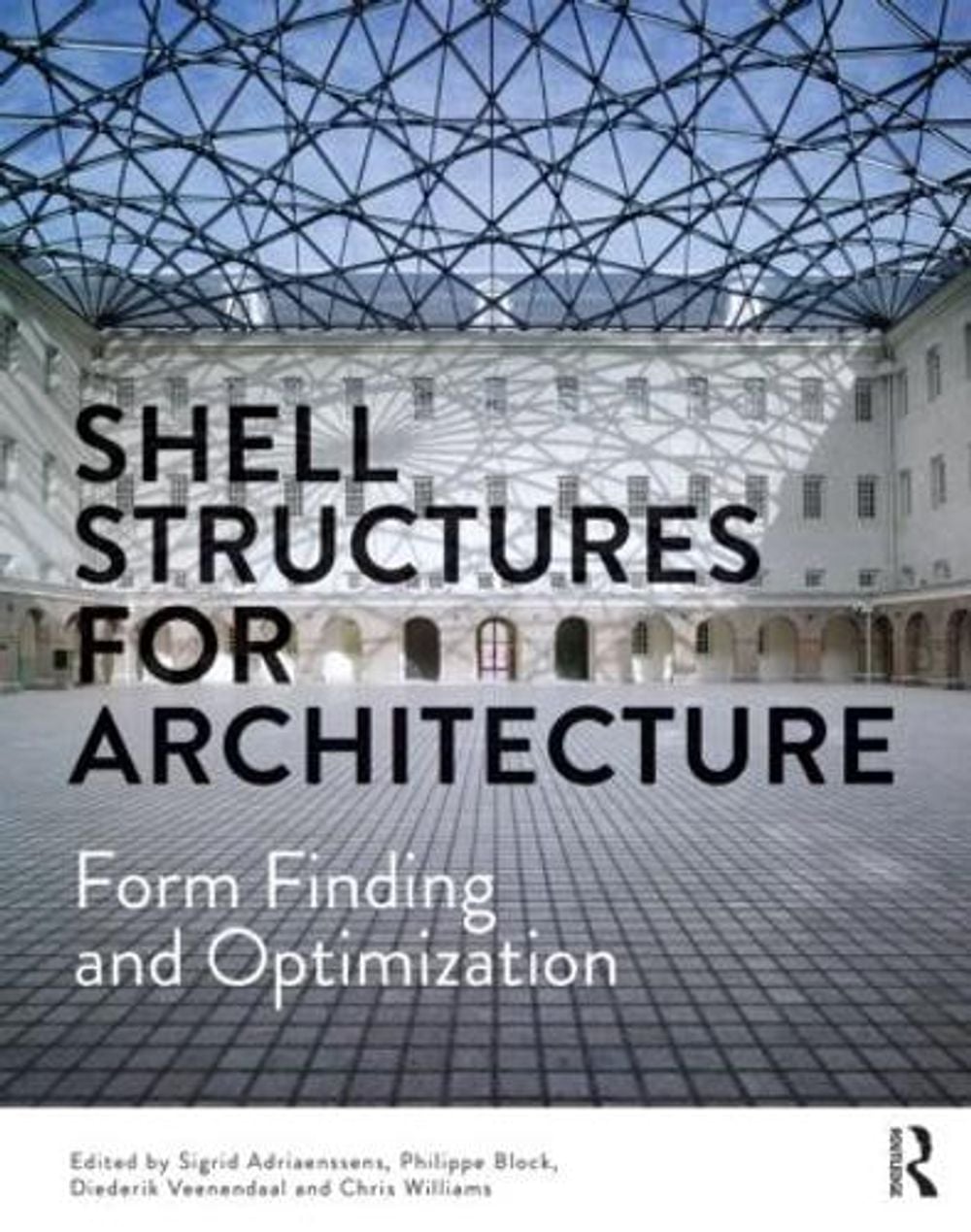 Shell Structures for Architecture by Sigrid Adriaenssens, Paperback ...