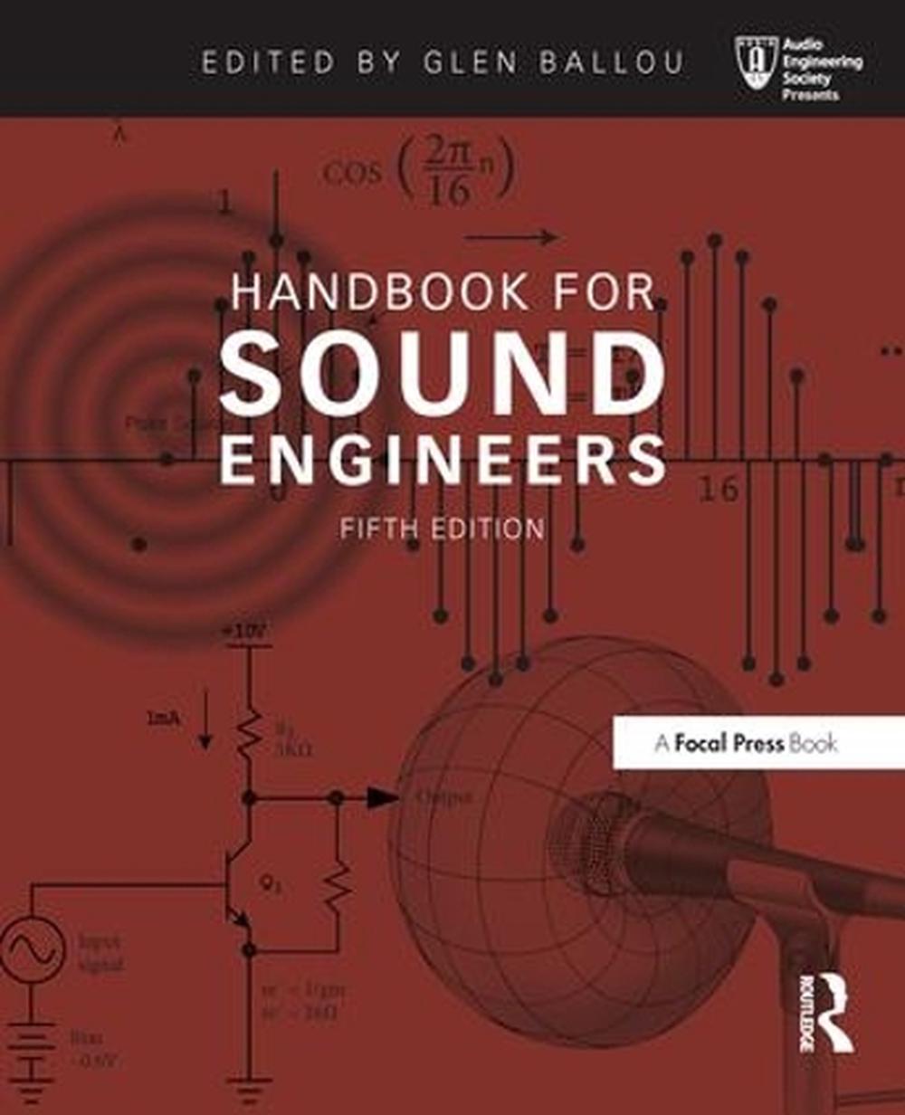 Handbook for Sound Engineers, 5th Edition, 9780415842938