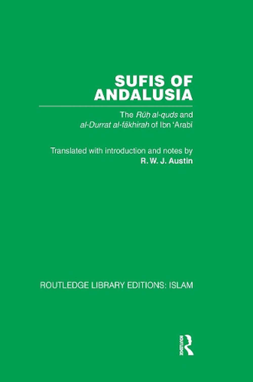 Sufis of Andalucia, 9780415850896