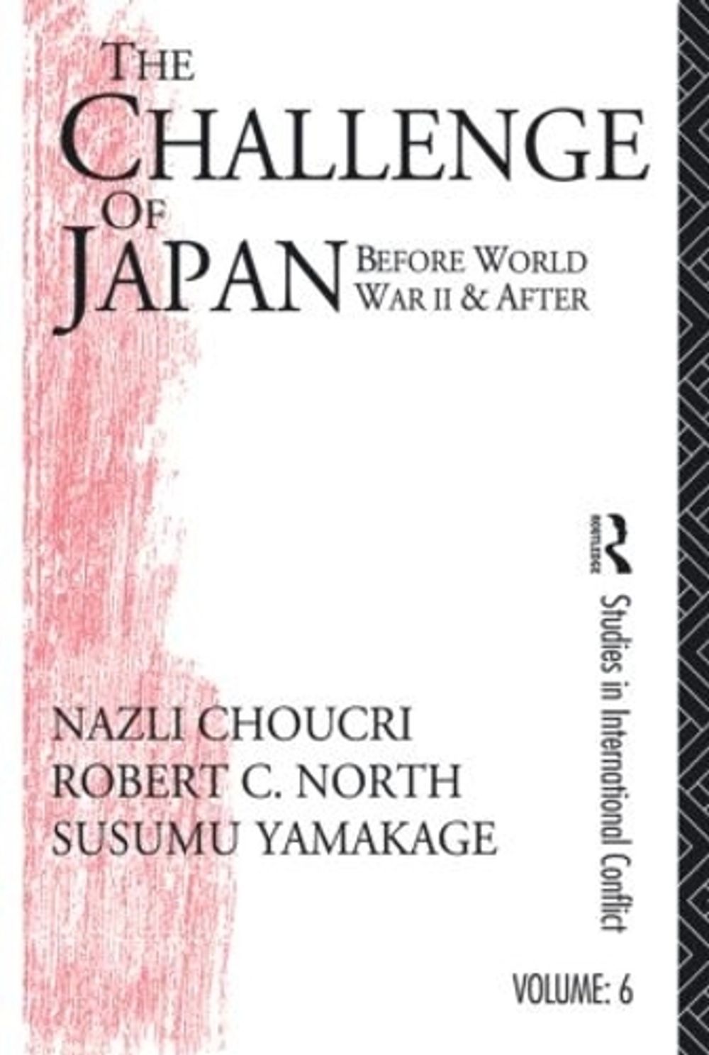 Challenge of Japan Before World War II by Nazli Choucri - ISBN: 9780415869539