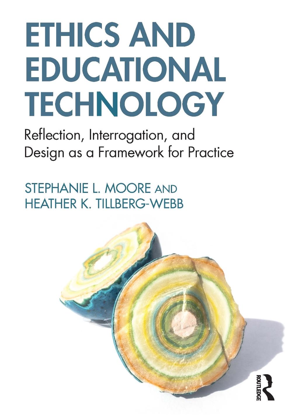 Ethics and Educational Technology, 9780415895088