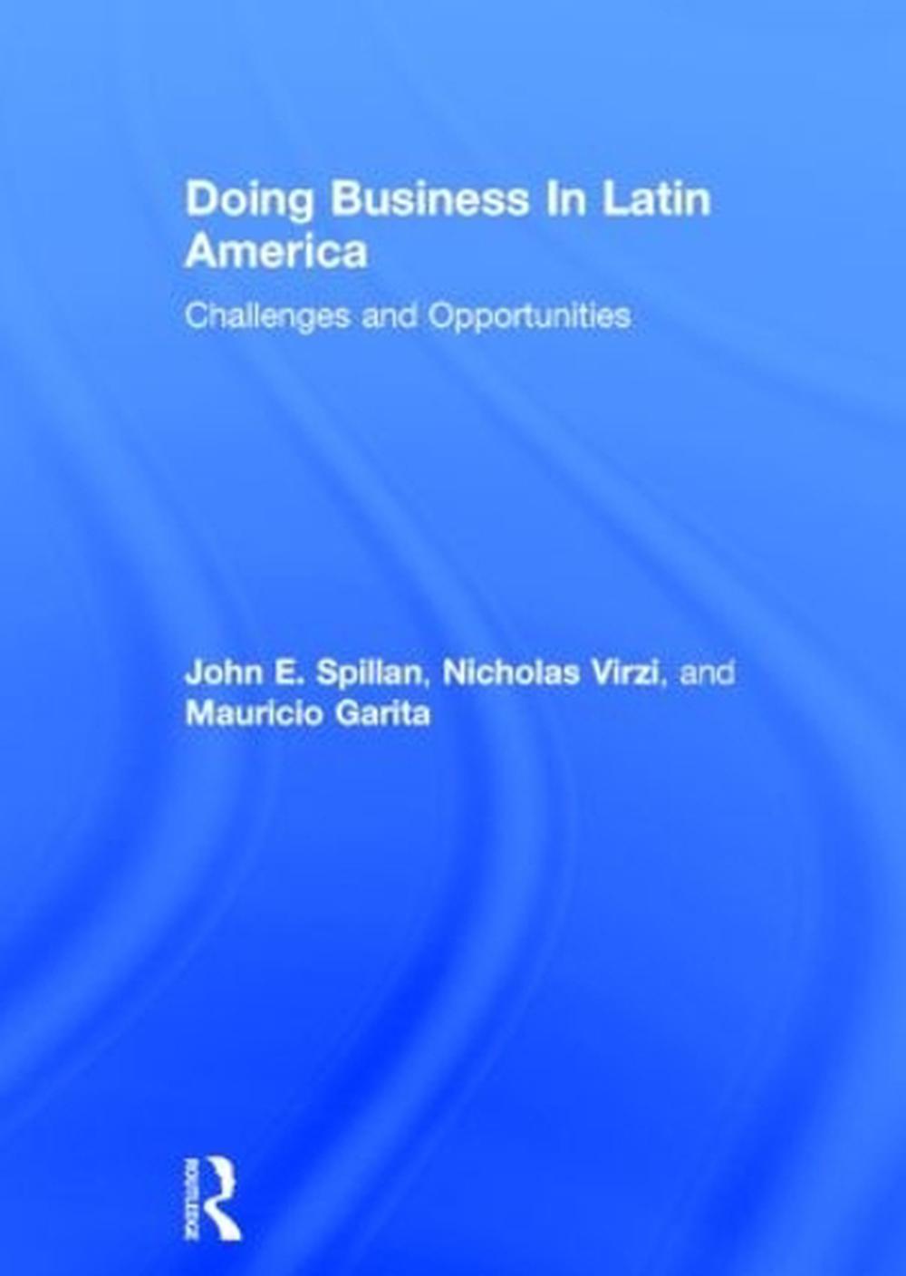 doing business in latin america 5 reasons (not) to start a business in south america reasons to start a business in latin america 1 plenty of opportunities in a growing market. doing business in latin america 5 reasons (not) to start a business in south america reasons to start a business in latin america 1 plenty of opportunities in a growing market.