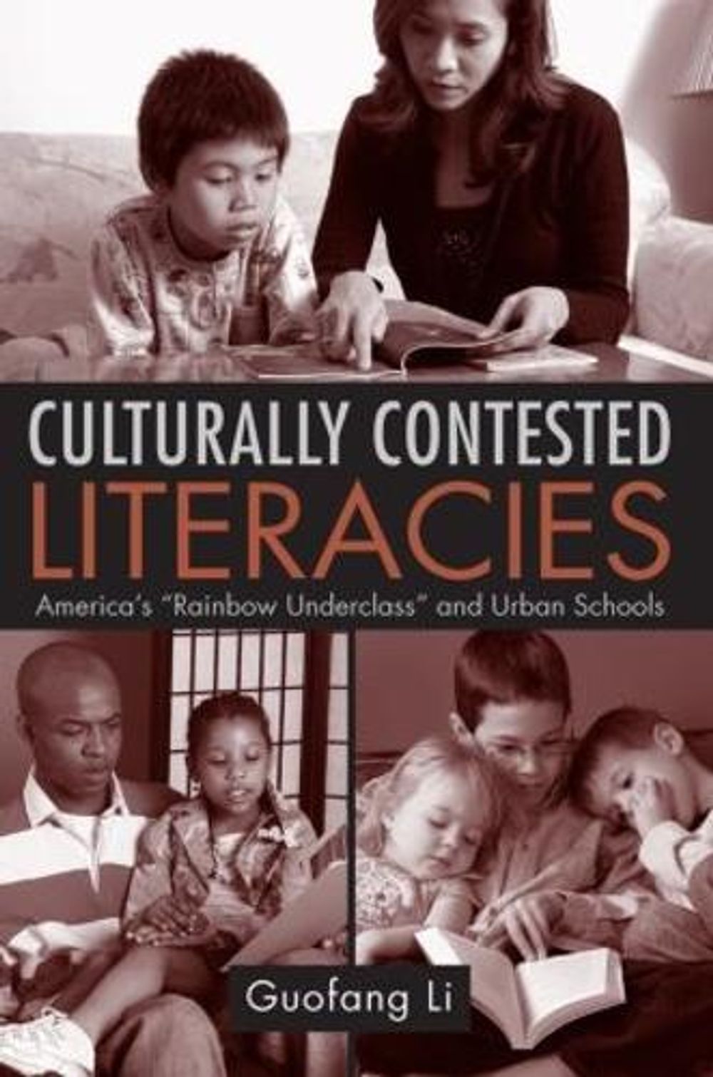 Culturally Contested Literacies, 1st Edition by Guofang Li - ISBN: 9780415955652