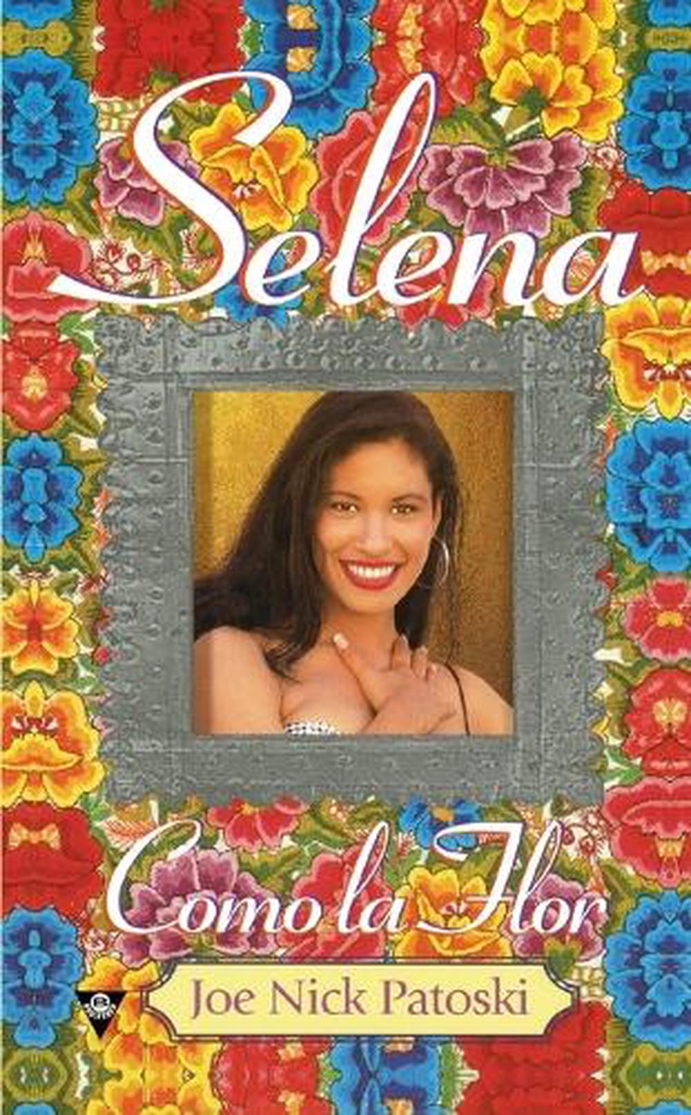 Selena: como la flor by Joe Nick Patoski - ISBN: 9780425171240