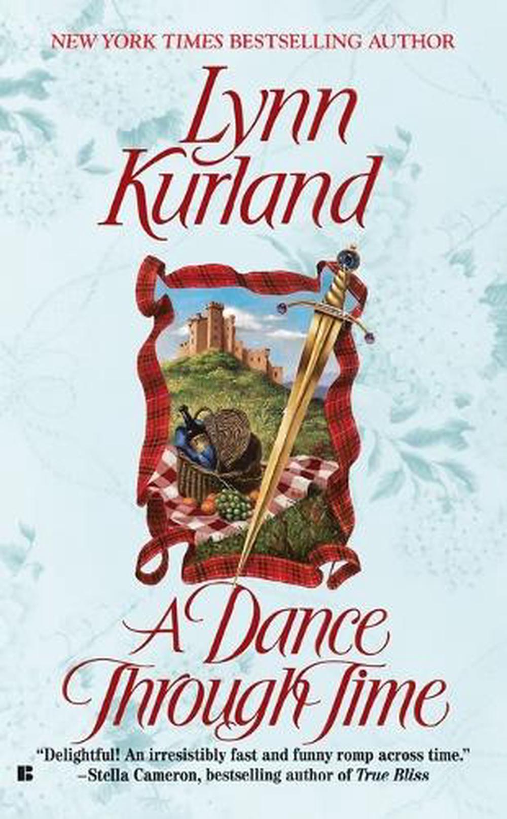 A Dance Through Time by Lynn Kurland - ISBN: 9780425179062