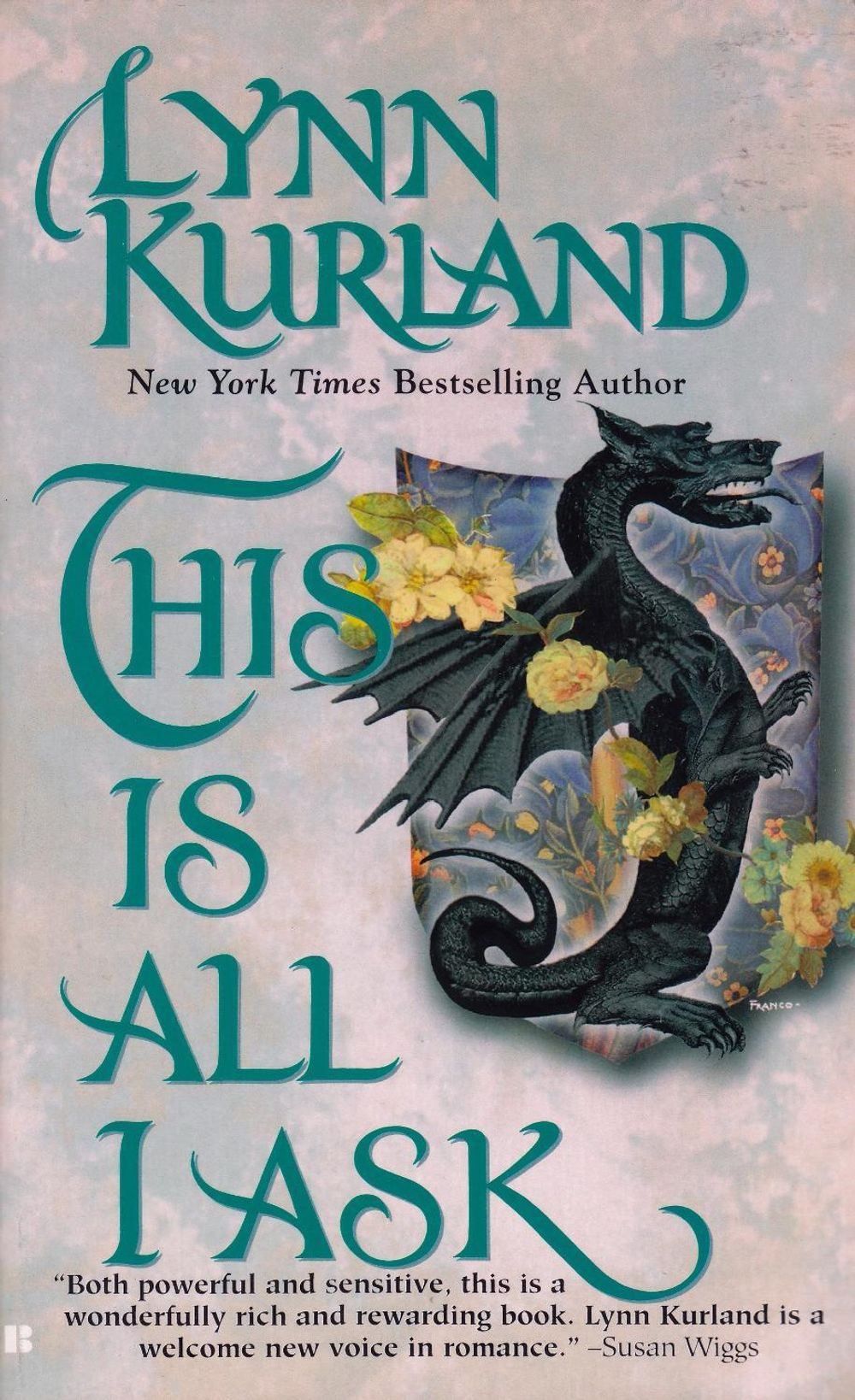 This is all I ask by Lynn Kurland - ISBN: 9780425180334
