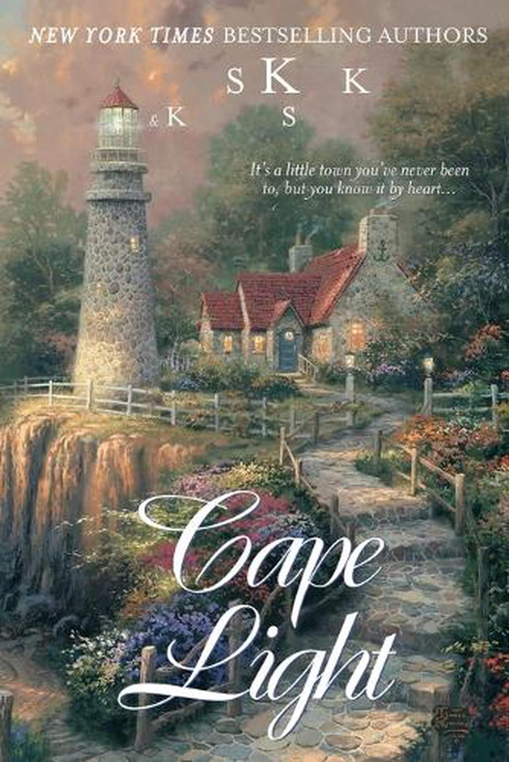 Cape Light A Cape Light Novel by Thomas Kinkade, Paperback