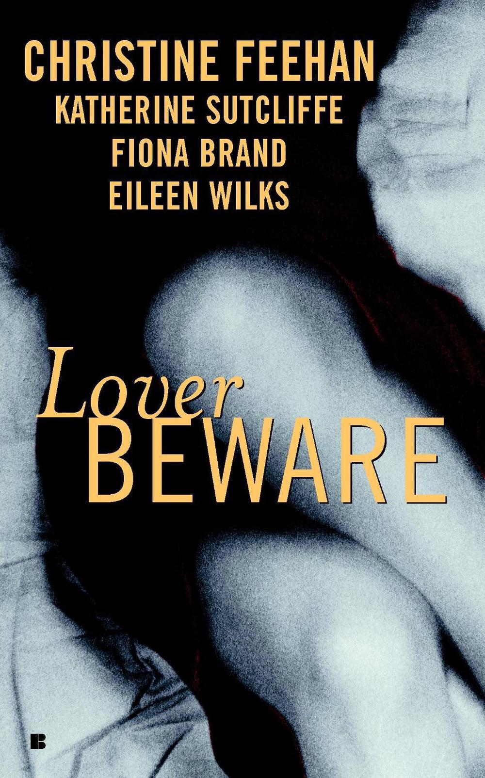 Lover Beware by Christine Feehan - ISBN: 9780425189054
