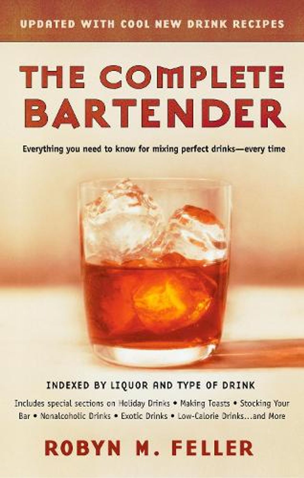 The Complete Bartender (Updated) by Robyn M. Feller - ISBN: 9780425190135