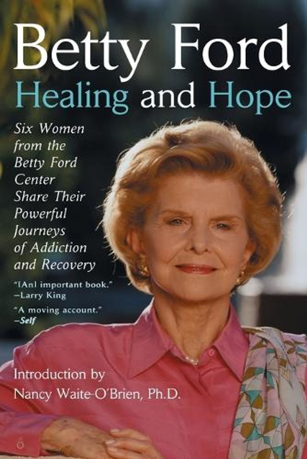 Healing and Hope by Betty Ford - ISBN: 9780425198308