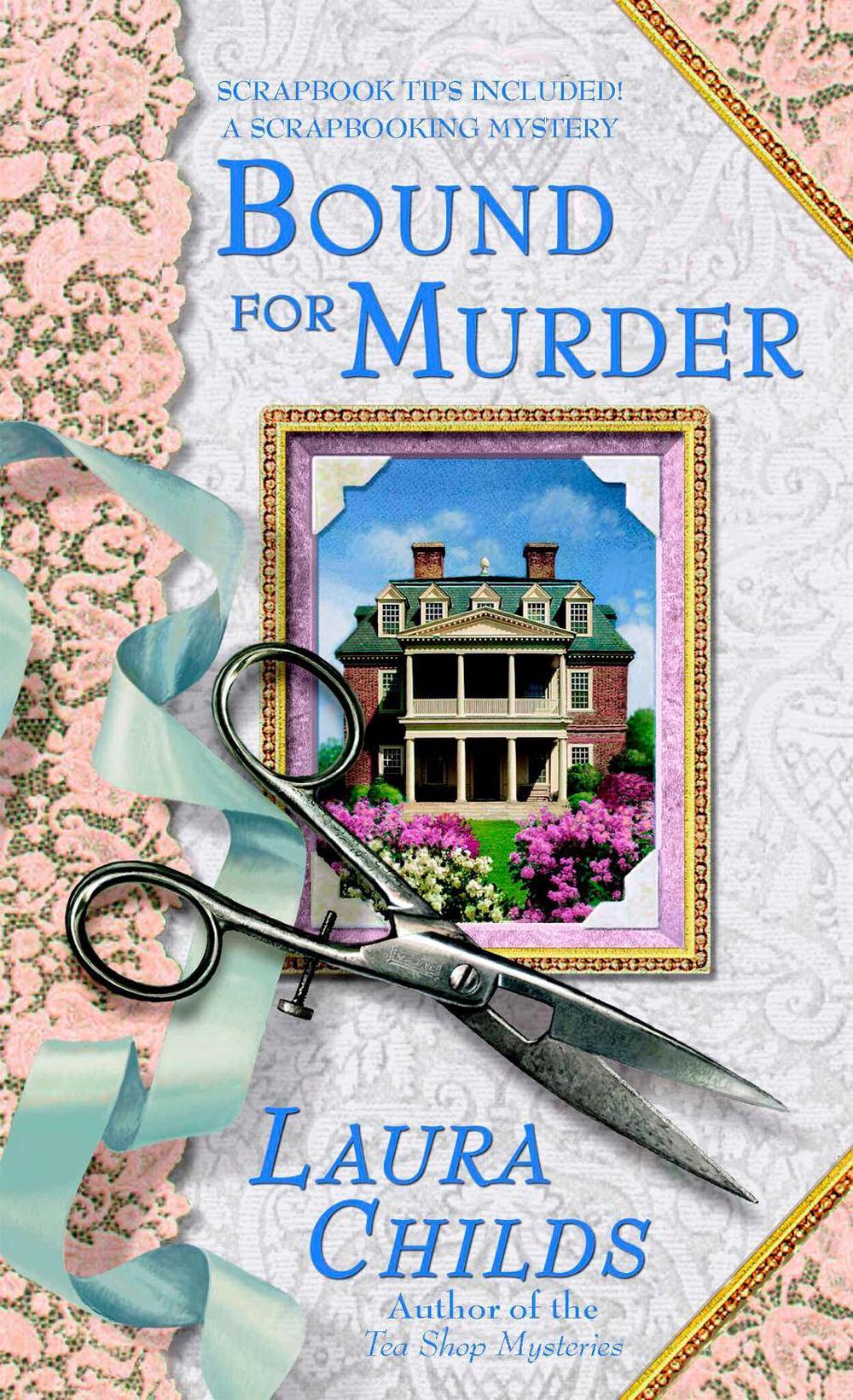 Bound for Murder by Laura Childs - ISBN: 9780425199237